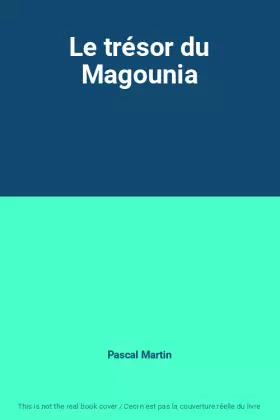 Couverture du produit · Le trésor du Magounia
