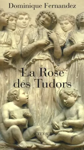 Couverture du produit · La Rose des Tudors