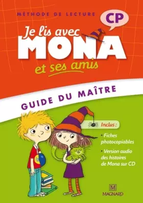 Couverture du produit · Je lis avec Mona et ses amis CP : Guide du maître (1CD audio)
