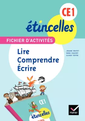 Couverture du produit · Etincelles Français CE1 éd. 2012 - Fichier d'activités Lire, comprendre, écrire