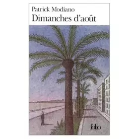 Couverture du produit · Dimanches D Aout (Folio A38130) (English, French) Modiano, Patrick ( Author ) Apr-01-1989 Paperback