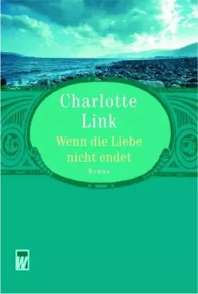 Couverture du produit · Wenn die Liebe nicht endet