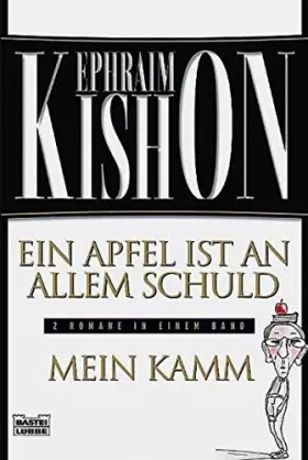 Couverture du produit · Ein Apfel ist an allem Schuld. Mein Kamm.