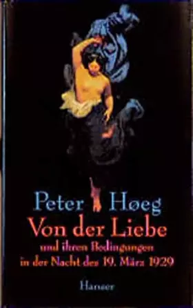 Couverture du produit · Von der Liebe und ihren Bedingungen in der Nacht des 19. März 1929: Erzählungen