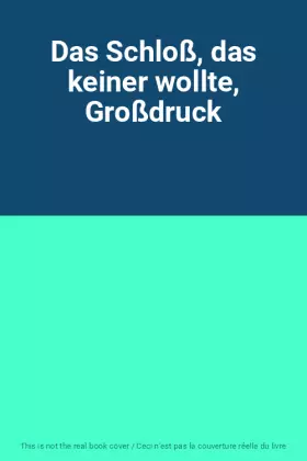 Couverture du produit · Das Schloß, das keiner wollte, Großdruck