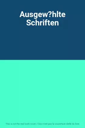 Couverture du produit · Ausgew?hlte Schriften