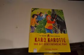 Couverture du produit · Karo Karotte und das verschwundene Pony.