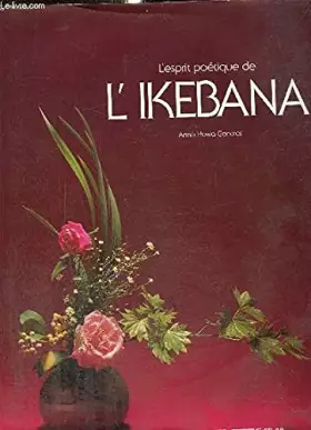 Couverture du produit · L'Esprit poétique de l'Ikebana