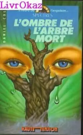 Couverture du produit · L'ombre de l'arbre mort
