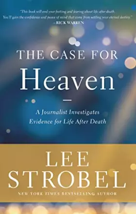 Couverture du produit · The Case for Heaven: A Journalist Investigates Evidence for Life After Death
