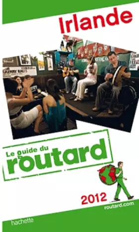 Couverture du produit · Guide du Routard Irlande 2012