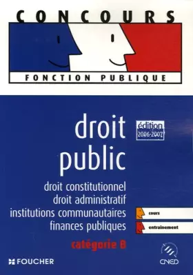 Couverture du produit · Droit public : Droit constitutionnel, droit administratif, institutions communautaires, finances publiques