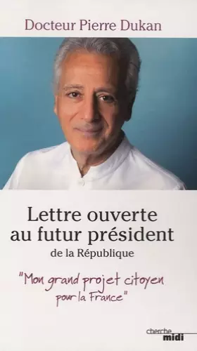 Couverture du produit · Lettre ouverte au futur président de la République