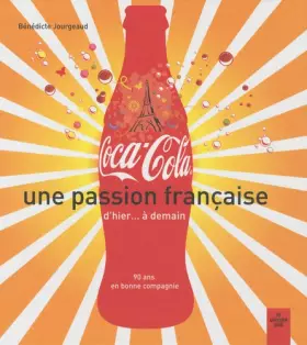 Couverture du produit · Coca Cola, une passion française
