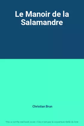 Couverture du produit · Le Manoir de la Salamandre