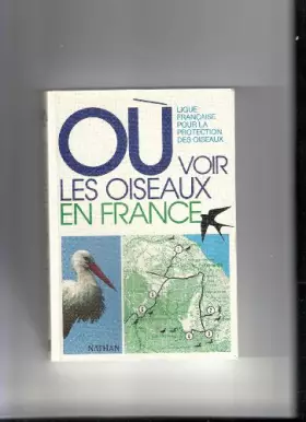 Couverture du produit · Ou voir les oiseaux en France