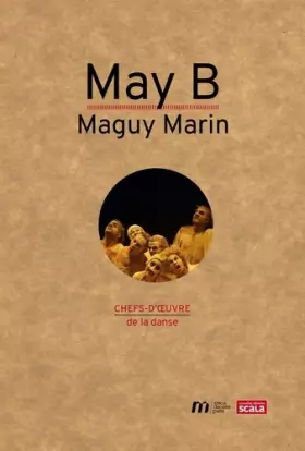 Couverture du produit · May B: Maguy Marin