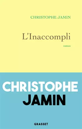 Couverture du produit · L'inaccompli: roman
