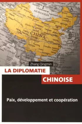 Couverture du produit · La diplomatie chinoise : La politique étrangère de la République populaire de Chine