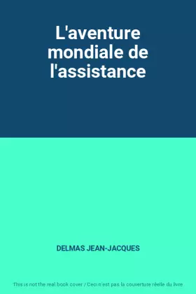 Couverture du produit · L'aventure mondiale de l'assistance