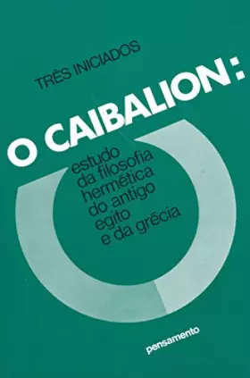 Couverture du produit · O Caibalion (Em Portuguese do Brasil)