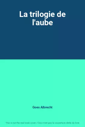 Couverture du produit · La trilogie de l'aube