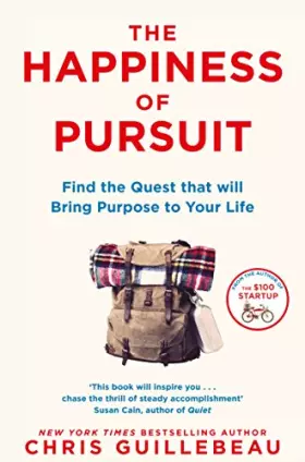 Couverture du produit · The Happiness of Pursuit: Find the Quest that will Bring Purpose to Your Life