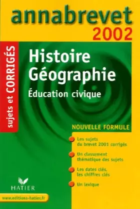 Couverture du produit · Histoire Géographie Education civique. Corrigés 2002