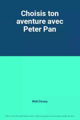 Couverture du produit · Choisis ton aventure avec Peter Pan