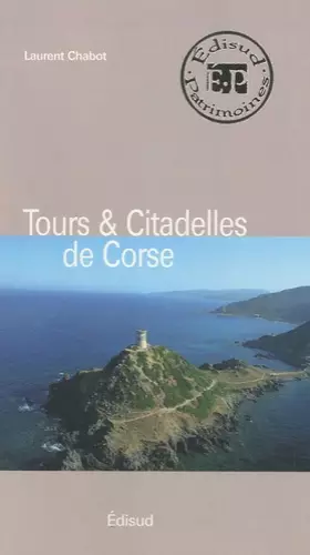 Couverture du produit · Tours & Citadelles de Corse