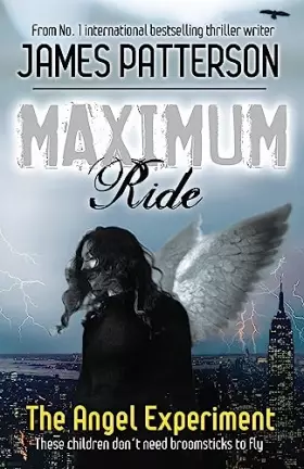 Couverture du produit · Maximum Ride: The Angel Experiment