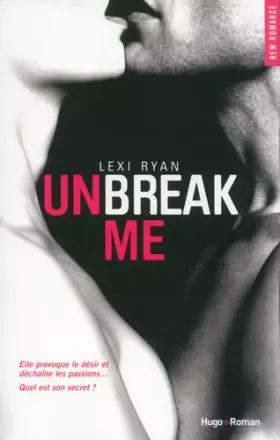 Couverture du produit · Unbreak me T01 (Français)