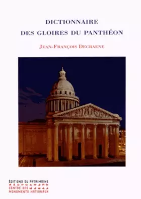 Couverture du produit · Dictionnaire des gloires du Panthéon