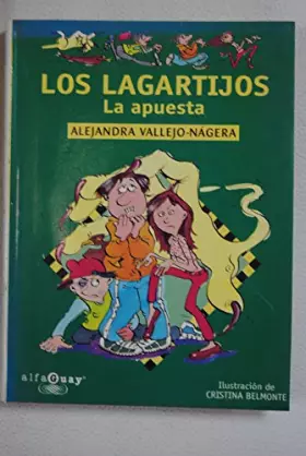 Couverture du produit · Los lagartijos. la apuesta ("alfaguay")