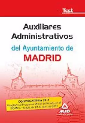 Couverture du produit · Auxiliares administrativos del ayuntamiento de madrid. Test
