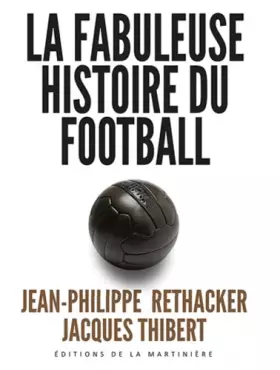Couverture du produit · La Fabuleuse histoire du football