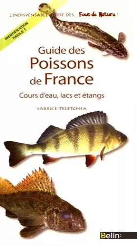 Couverture du produit · Guide des poissons de France - Cours d'eau, lacs et étangs