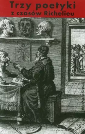 Couverture du produit · Trzy poetyki z czasow Richelieu