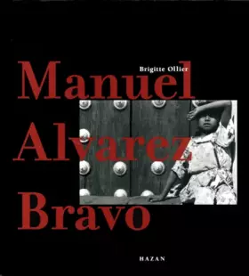 Couverture du produit · Manuel Alvarez Bravo