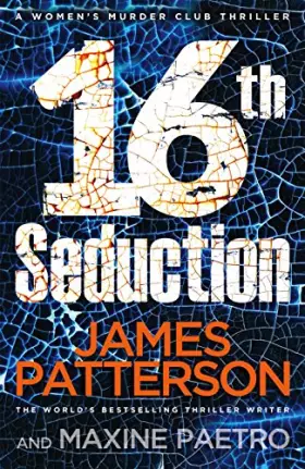 Couverture du produit · 16th Seduction: A heart-stopping disease - or something more sinister? (Women’s Murder Club 16)