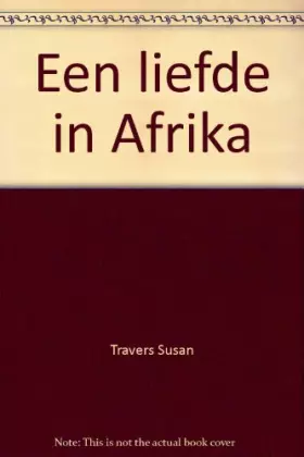Couverture du produit · Een liefde in Afrika