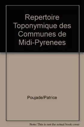 Couverture du produit · Repertoire Toponymique des Communes de Midi-Pyrenees