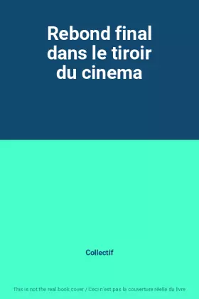 Couverture du produit · Rebond final dans le tiroir du cinema