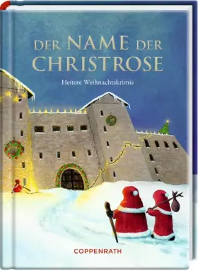 Couverture du produit · Der Name der Christrose: Heitere Weihnachtskrimis