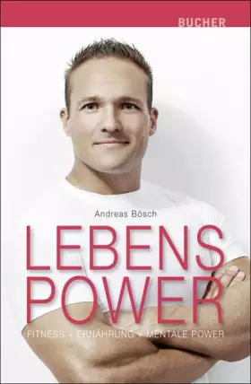 Couverture du produit · Lebenspower. Fitness, Ernährung, Mentale Power