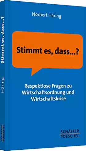 Couverture du produit · Stimmt es, dass...?: Respektlose Fragen zu Wirtschaftsordnung und Wirtschaftskrise