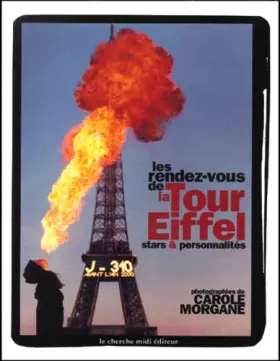 Couverture du produit · Les Rendez-vous de la Tour Eiffel : Stars et personnalités