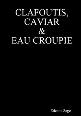 Couverture du produit · Clafoutis, Caviar et Eau croupie