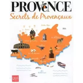 Couverture du produit · Provence : Secrets de Provençaux