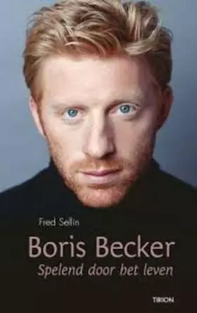 Couverture du produit · Boris Becker: spelend door het leven
